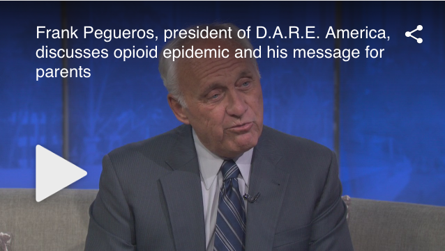 Frank Pegueros, President of D.A.R.E. America, discusses Opioid Epidemic and his Message for Parents